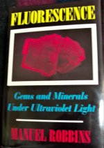 Fluorescence - Gems and Minerals under UltraViolet Light.jpg